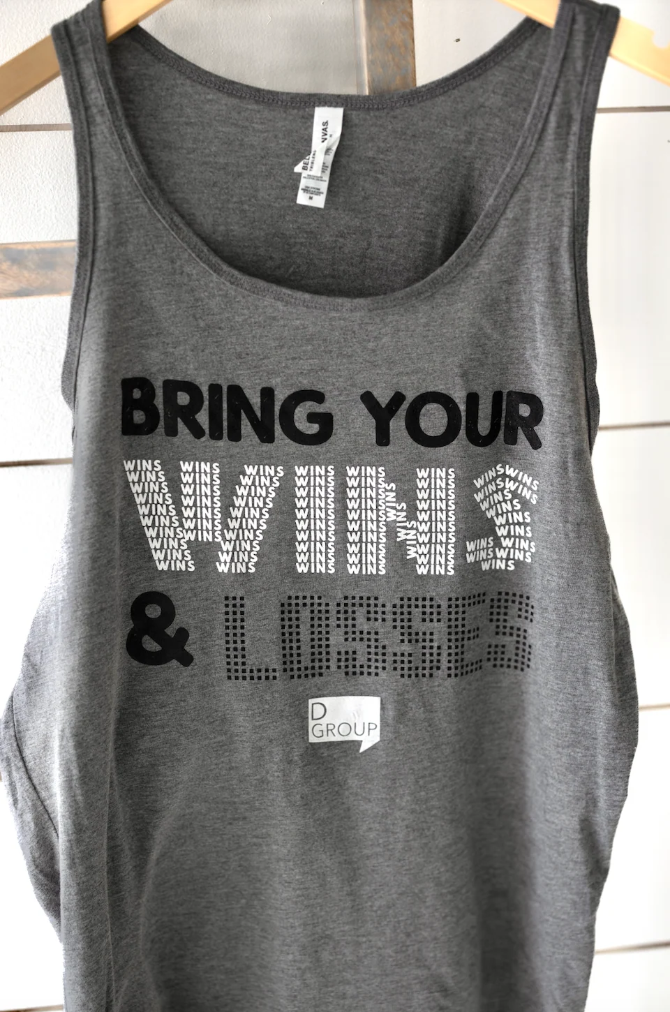 D-Group "Bring Your Wins and Losses" Tank - Image 3